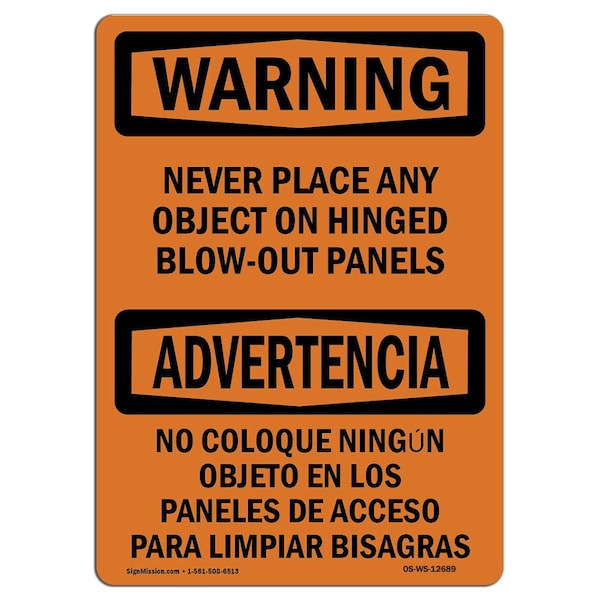 OSHA, Never Place Any Object Panels Bilingual, 24in X 18in Rigid Plastic, 18" W, 24" L, Landscape
